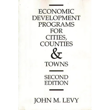 Economic Development Programs for Cities, Counties and Towns