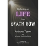 Reflecting on LIFE from Death Row