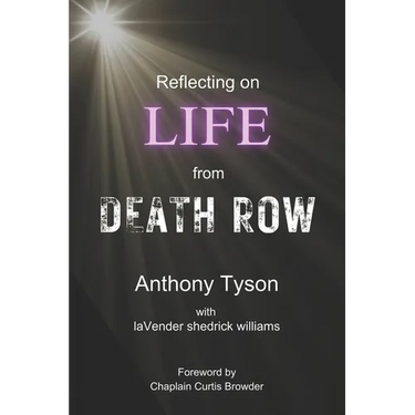 Reflecting on LIFE from Death Row