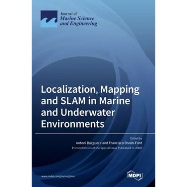 Localization, Mapping and SLAM in Marine and Underwater Environments
