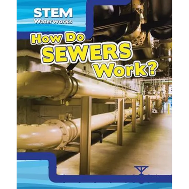 How Do Sewers Work?