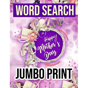 Word Search: Happy Mother's Day Jumbo Print: Word Search Puzzle Book / Jumbo LARGE PRINT (Word Search Books ) Gift Idea with pink Cover