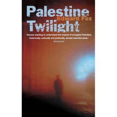Palestine Twilight: The Murder of Dr Glock and the Archaeology of the Holy Land