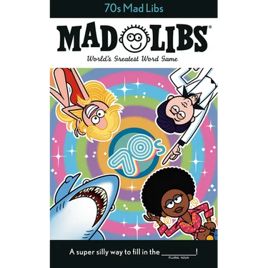 70s Mad Libs: World's Greatest Word Game