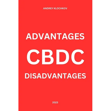Cbdc: advantages and disadvantages