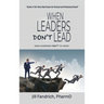 When Leaders Don't Lead; When Coworkers Don't "Co-Work"