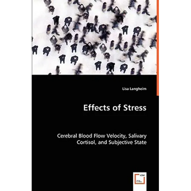 Effects of Stress - Cerebral Blood Flow Velocity, Salivary Cortisol, and Subjective State