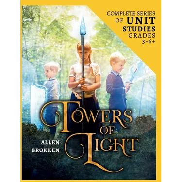 Towers of Light Series 24 Week Unit Study Workbook