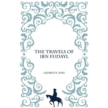 The Travels of Ibn Fudayl
