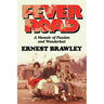 Fever Road