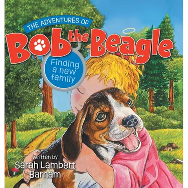 The Adventures of Bob the Beagle: Finding A New Family