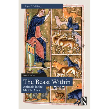 The Beast Within: Animals in the Middle Ages