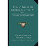 Public Papers Of George Clinton V4 Part 1: First Governor Of New York, 1777-1795 And 1801-1804 (1899)
