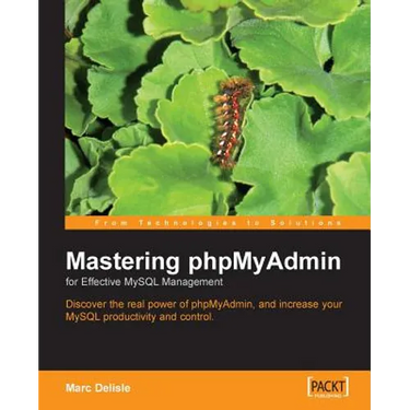 Mastering Phpmyadmin for Effective MySQL Management