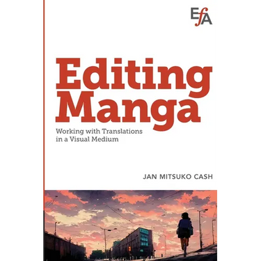 Editing Manga: Working with translations in a visual medium