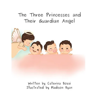 The Three Princesses and Their Guardian Angel