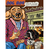Dog Boy Choice Cuts & Happy Endings