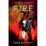 The Fire Went Wild: A Slasher Romance