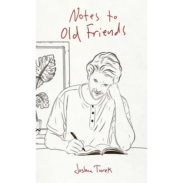 Notes to Old Friends