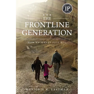 The Frontline Generation: How We Served Post 9/11