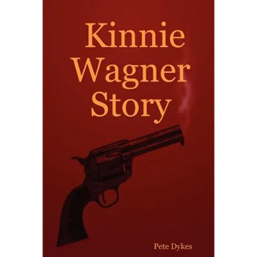 Kinnie Wagner Story
