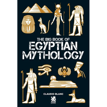 The Big Book of Egyptian Mithology