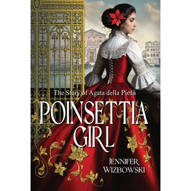 Poinsettia Girl: The Story of Agata della Pieta