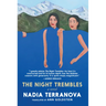 The Night Trembles