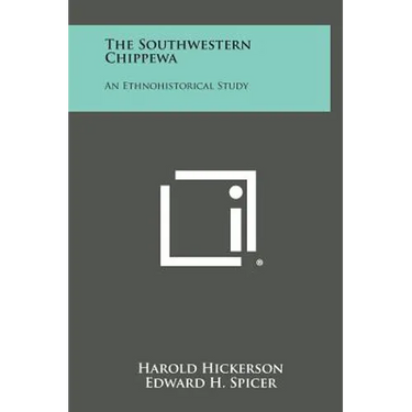 The Southwestern Chippewa: An Ethnohistorical Study