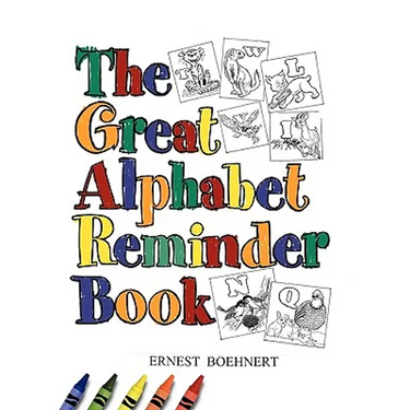 The Great Alphabet Reminder Book