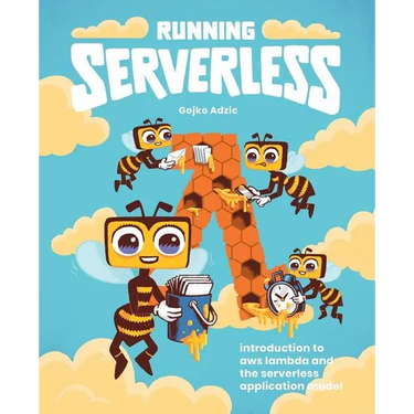 Running Serverless: Introduction to AWS Lambda and the Serverless Application Model