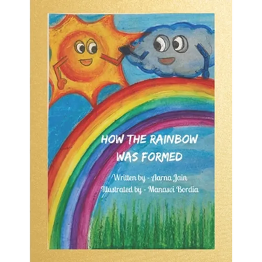 How the Rainbow was formed
