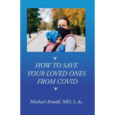 How to Save Your Loved Ones From COVID