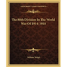 The 88th Division In The World War Of 1914-1918