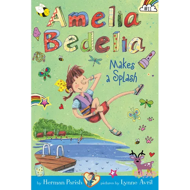 Amelia Bedelia Chapter Book #11: Amelia Bedelia Makes a Splash
