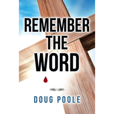 Remember the Word