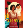 Cairo Sirens: The Affair