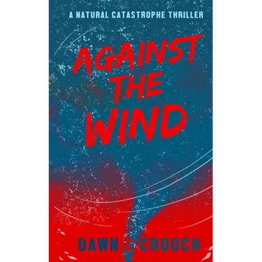 Against The Wind: Jane-Claire's Personal Salvation