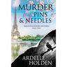 Murder by Pins and Needles