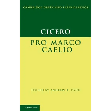 Cicero: Pro Marco Caelio