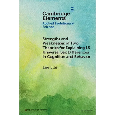 Strengths and Weaknesses of Two Theories for Explaining 15 Universal Sex Differences in Cognition and Behavior