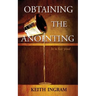 Obtaining The Anointing: It is for you!