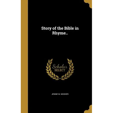 Story of the Bible in Rhyme..