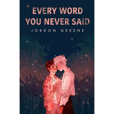 Every Word You Never Said