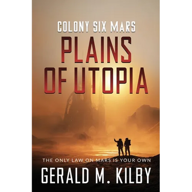 Plains of Utopia: Colony Six Mars