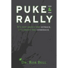 Puke & Rally: It's Not About The Setback, It's About The Comeback
