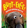 Butt or Face? Volume 3: Super Gross Butts