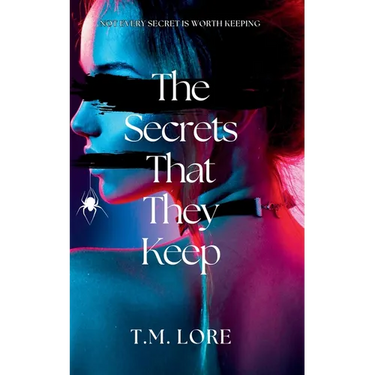 The Secrets That They Keep