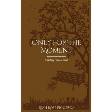 Only For The Moment