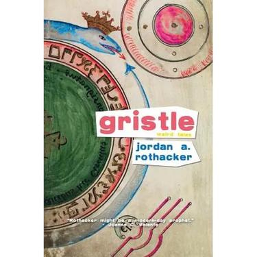 Gristle: Weird Tales